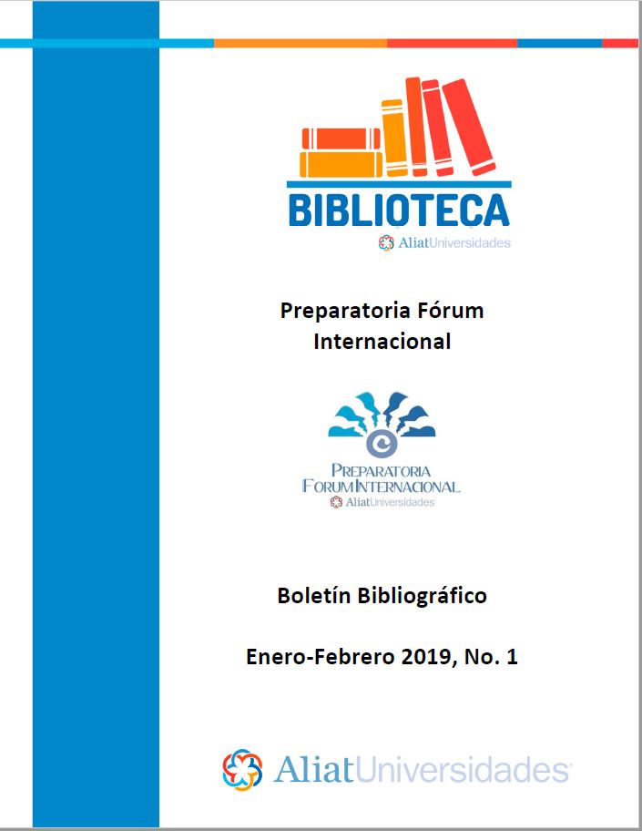 Universidad La Concordia Campus Preparatoria Forum Internacional Boletín Bibliográfico  Enero - Febrero 2019, No 1