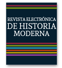 REVISTA ELECTRÓNICA DE HISTORIA MODERNA