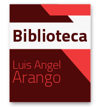 Biblioteca Luis Angel Arango