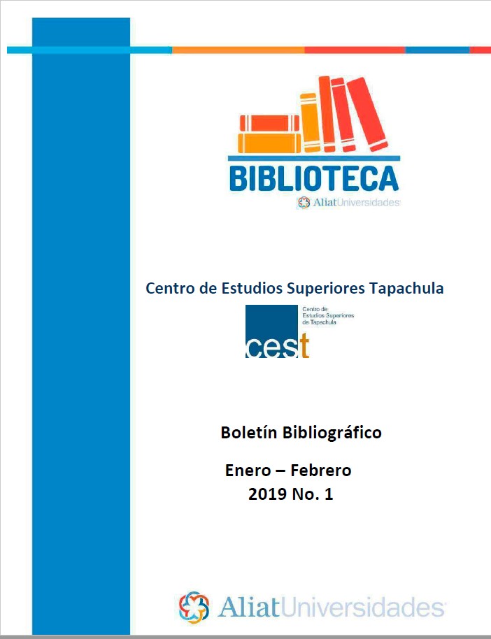 Centro de estudios superiores Tapachula Boletín Bibliográfico Enero - Febrero 2019, No 1
