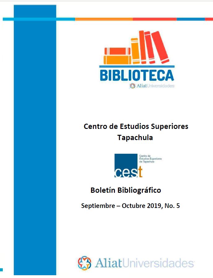 Centro de estudios superiores Tapachula Boletín Bibliográfico Septiembre - octubre 2019, No 5