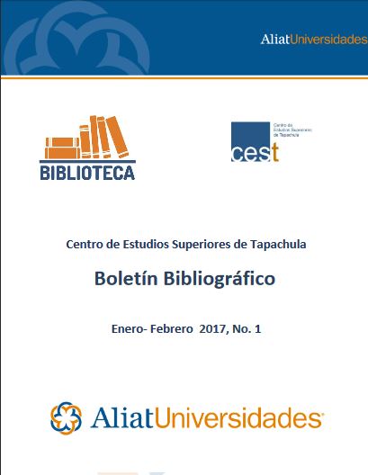 Centro de estudios superiores Tapachula Boletín Bibliográfico Enero-Febrero 2017, No. 1