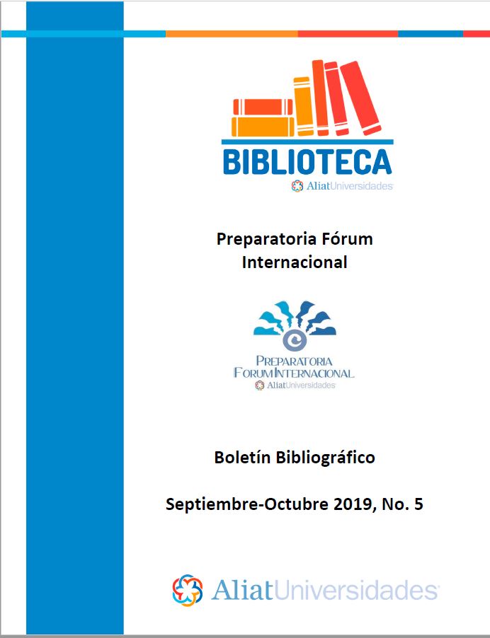 Universidad La Concordia Campus Preparatoria Forum Internacional Boletín Bibliográfico  Septiembre - Octubre 2019, No 5