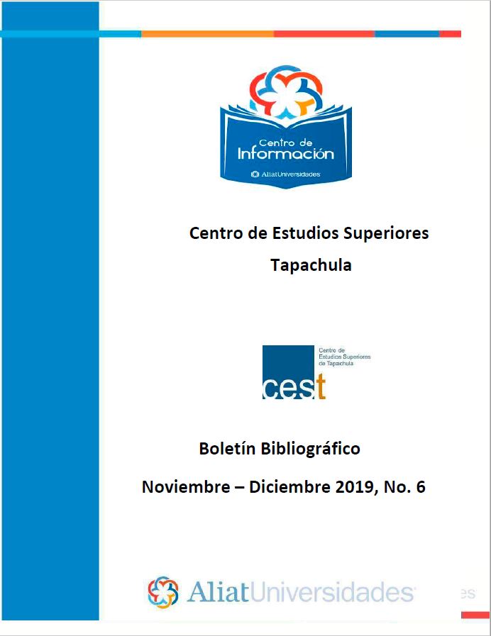 Centro de estudios superiores Tapachula Boletín Bibliográfico Noviembre - Diciembre 2019, No 6
