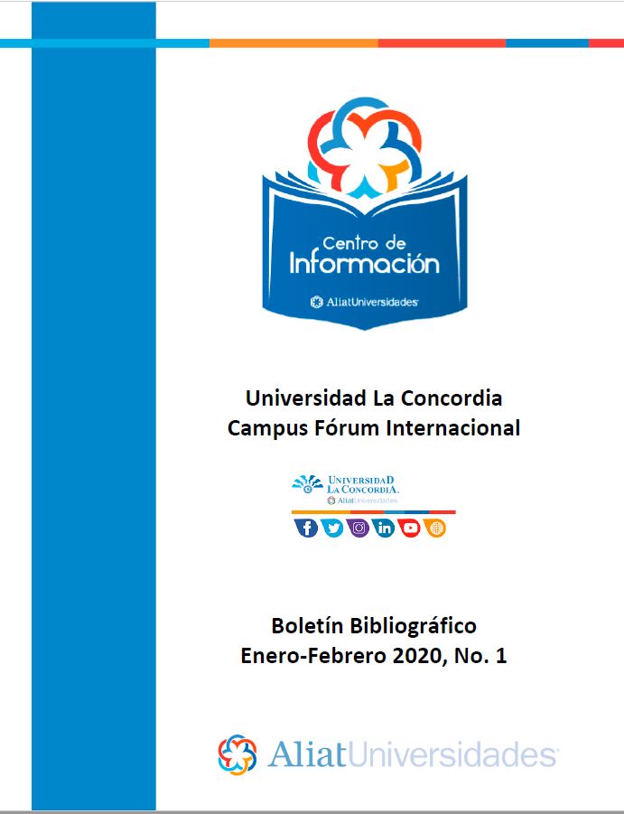 Universidad La Concordia Campus Forum Internacional Boletín Bibliográfico Enero - Febrero 2020, No 1