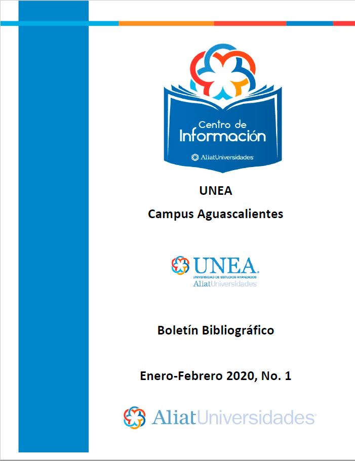 Universidad de Estudios Avanzados Campus Aguascalientes Boletín Bibliográfico Enero - Febrero 2020, No 1