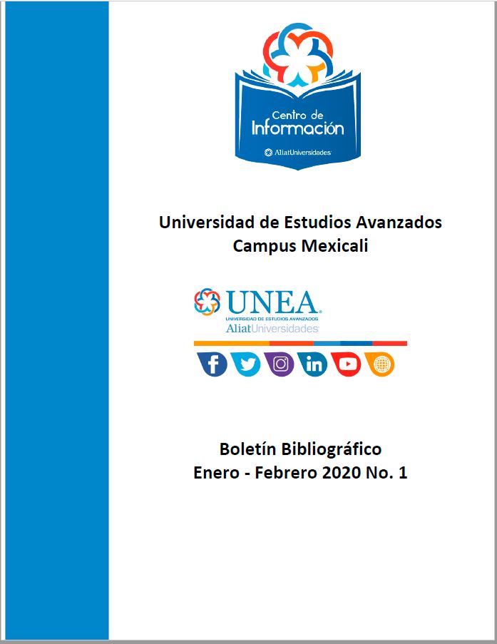 Universidad de Estudios Avanzados Campus Cuauhtémoc Boletín Bibliográfico Enero - Febrero 2020, No 1